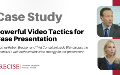 Powerful Video Tactics for Case Presentation