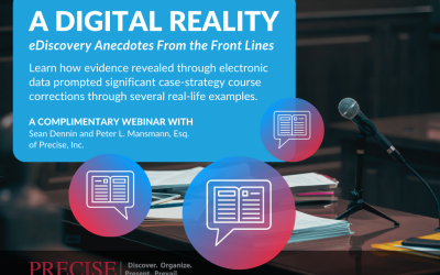 Webinar: A Digital Reality | eDiscovery Anecdotes from the Front Lines